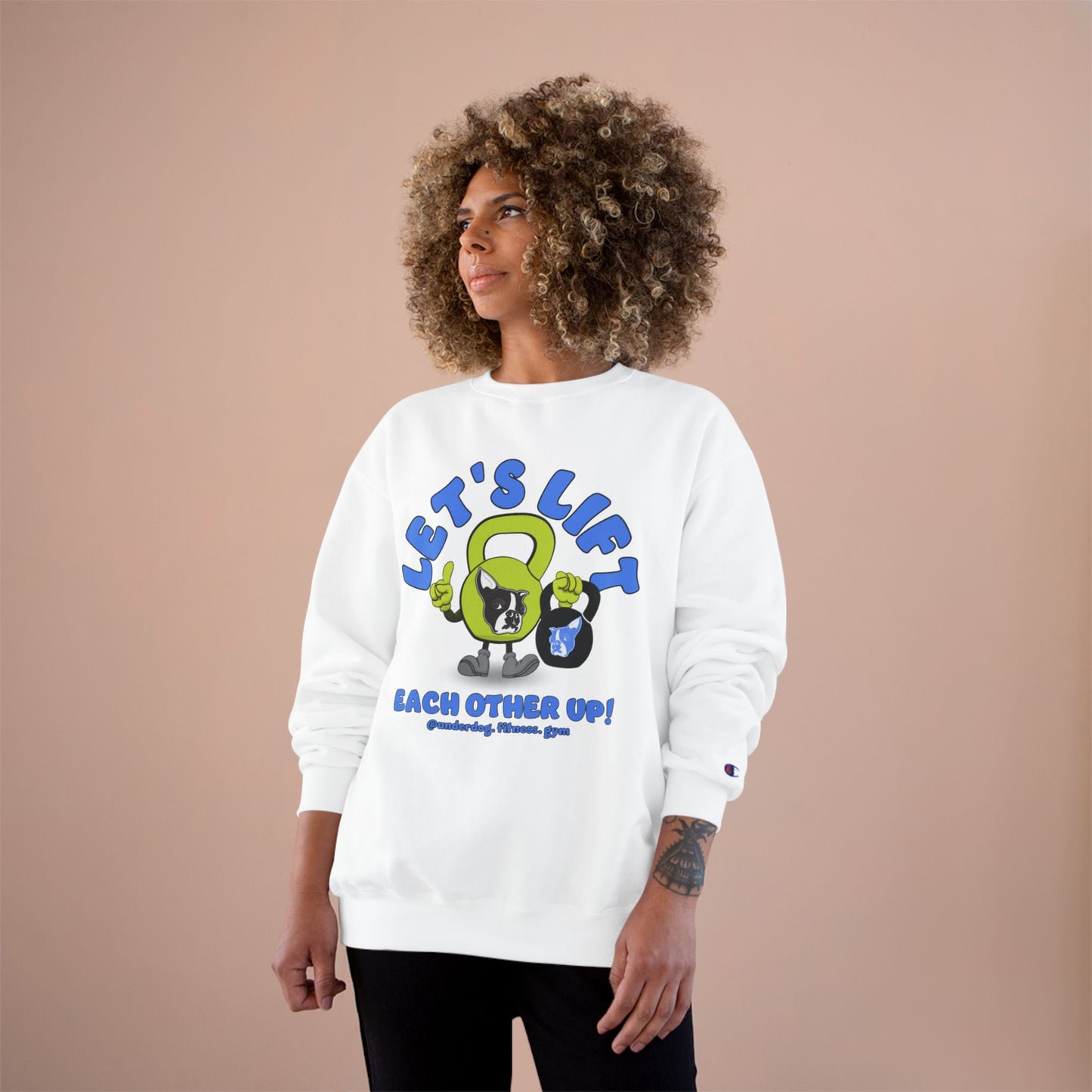 Let's Lift Each Other Up! Champion Crewneck