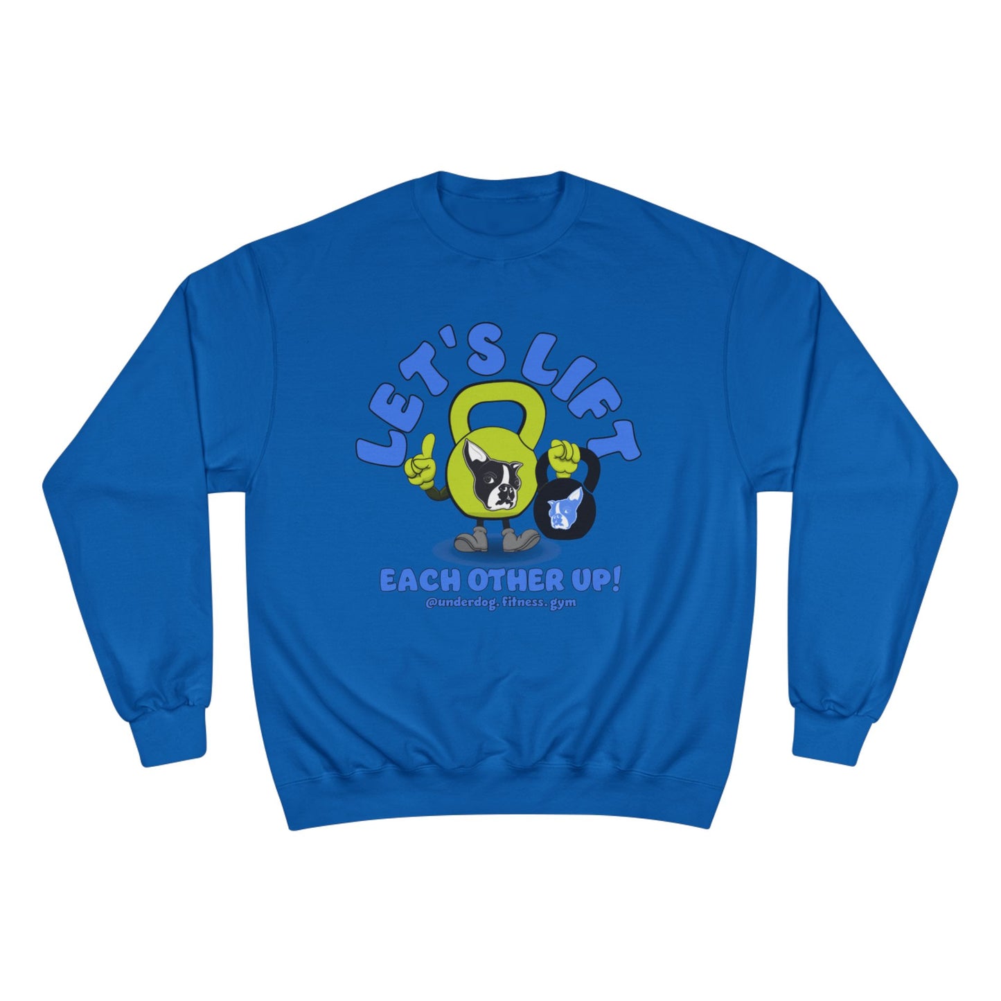Let's Lift Each Other Up! Champion Crewneck