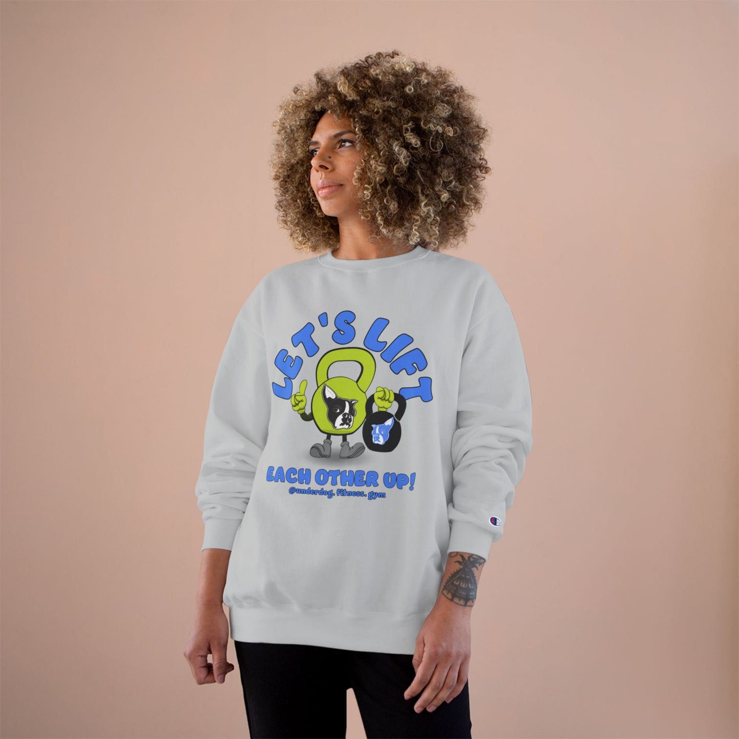 Let's Lift Each Other Up! Champion Crewneck