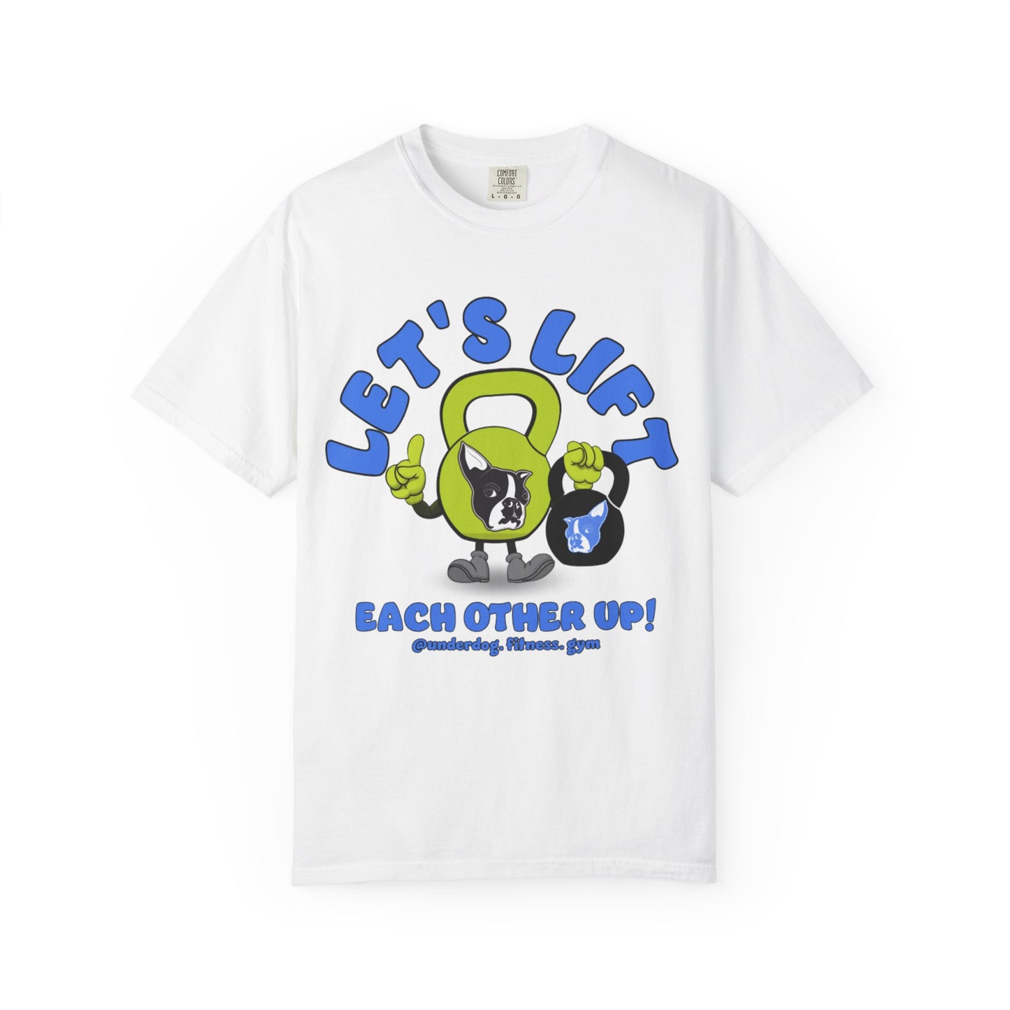 Let's Lift Each Other Up! T-shirt