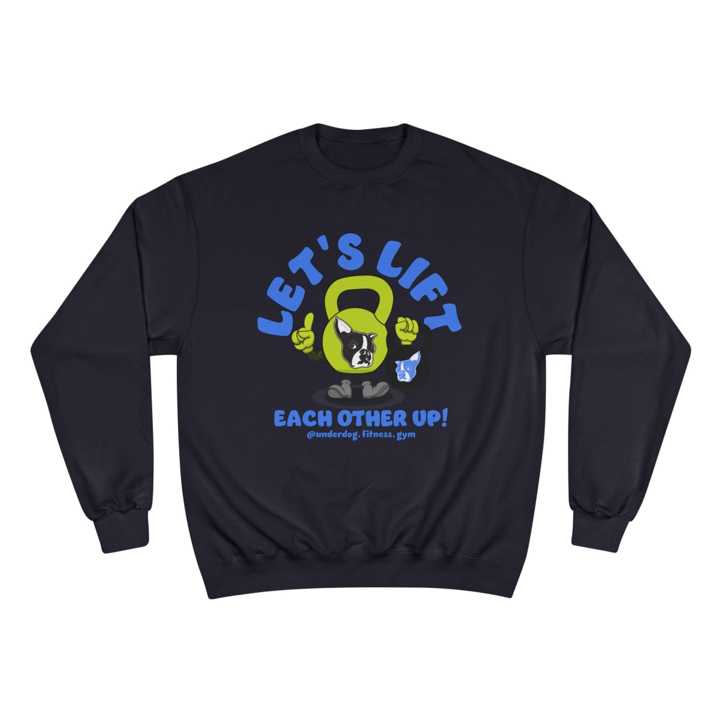 Let's Lift Each Other Up! Champion Crewneck