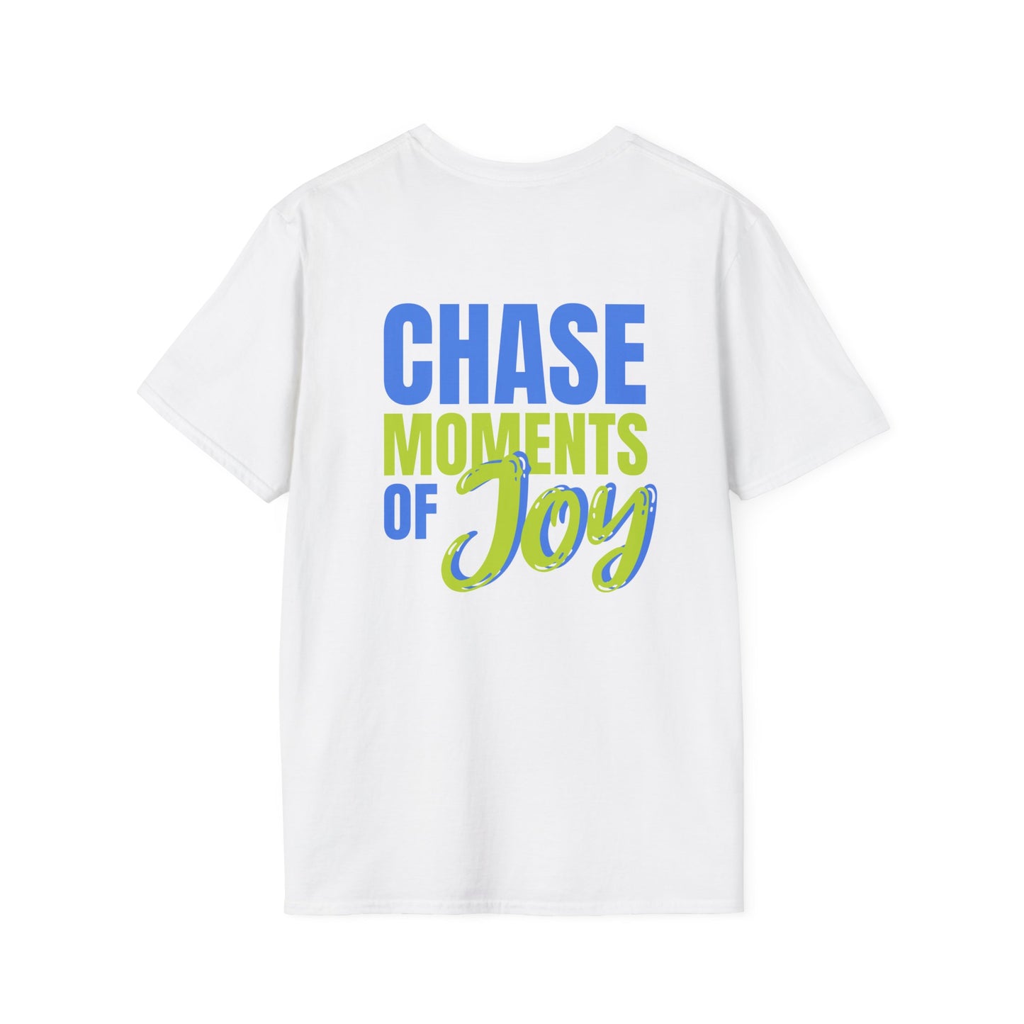 Chase Moments Of Joy!