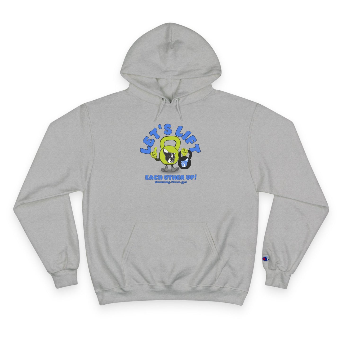 Let's Lift Each Other Up! Champion Hoodie