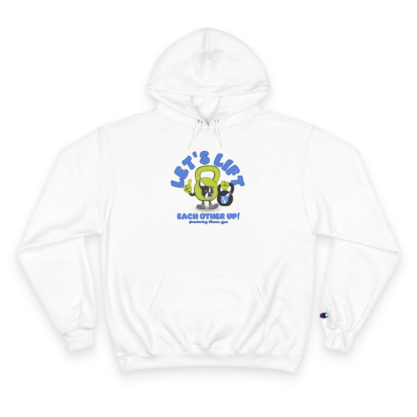 Let's Lift Each Other Up! Champion Hoodie